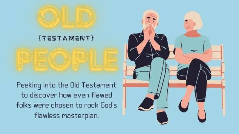 Old (Testament) People Volume 2
